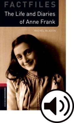 Oxford Bookworms Library 3 Anne Frank + mp3 Graded readers for secondary and adult learners