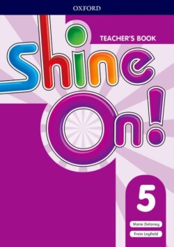 Shine On 5 Teacher's Book Pack
