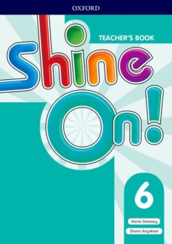 Shine On 6 Teacher's Book Pack