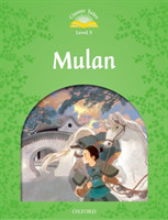Classic Tales New Edition 3 Mulan