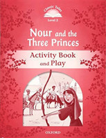 Classic Tales New Edition 2 Nour and the Three Princes Activity Book