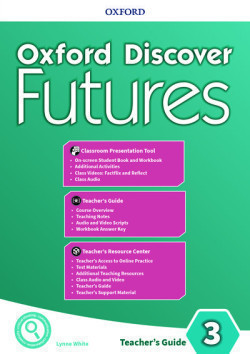 Oxford Discover Futures 3 Teacher's Guide Pack