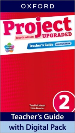 Project, 4th Edition Upgraded edition 2 Teacher´s Guide with Digital pack (SK Edition)