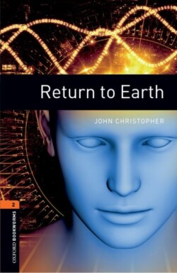 Oxford Bookworms Library 2 Return to Earth + mp3