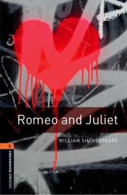 Oxford Bookworms Library 2 Romeo and Juliet
