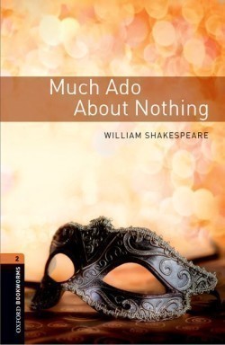 Oxford Bookworms Library 2 Much Ado about Nothing