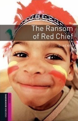 Oxford Bookworms Library Starter - Ransom of Red Chief
