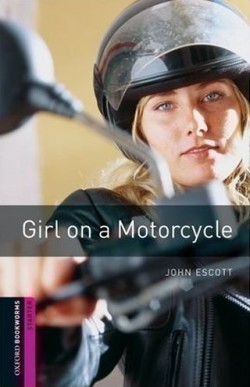 Oxford Bookworms Library Starter - Girl on Motorcycle