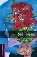 Oxford Bookworms Library Starter - Red Roses