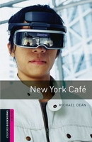 Oxford Bookworms Library Starter - New York Cafe + CD