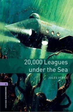 Oxford Bookworms Library 4 Twenty Thousand Leagues under the Sea
