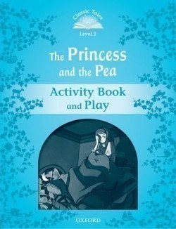 Classic Tales New Edition 1 Princess and the Pea Activity Book