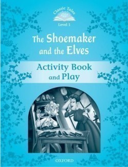 Classic Tales New Edition 1 Shoemaker and Elves Activity Book