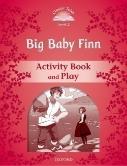 Classic Tales New Edition 2 Big Baby Finn Activity Book