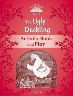 Classic Tales New Edition 2 Ugly Duckling Activity Book