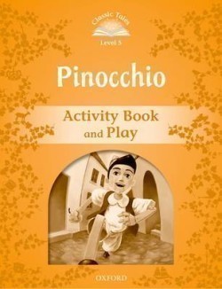 Classic Tales New Edition 5 Pinocchio Activity Book