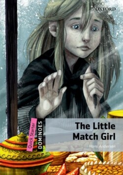 Dominoes Quick Starters Little Match Girl