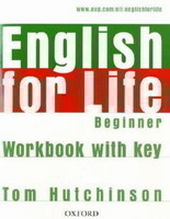 English for Life Beginner Workbook with Key