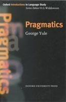 Oxford Introduction to Language Study - Pragmatics