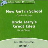 Dolphin 3 CD New Girl in School & Uncle Jerry's Great Idea