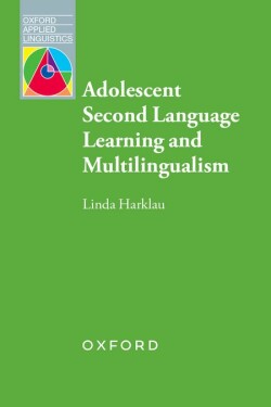 Oxford Applied Linguistics - Adolescent Second Language Learning and Multilingualism