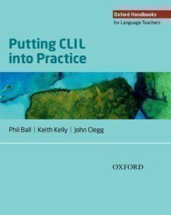 Oxford Handbooks for Language Teachers - Putting CLIL into Practice