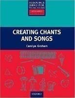 Primary Resource Books for Teachers - Creating Chants and Songs + CD