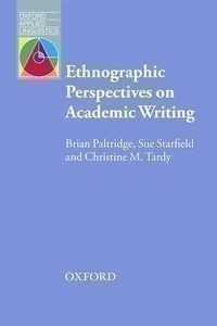 Oxford Applied Linguistics - Ethnographic Perspectives on Academic Writing
