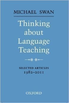 Oxford Applied Linguistics - Thinking about Language Teaching: Selected articles 1982-2011 Selected articles 1982-2011