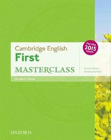Cambridge English First Masterclass Student's Book Fully updated for the revised 2015 exam
