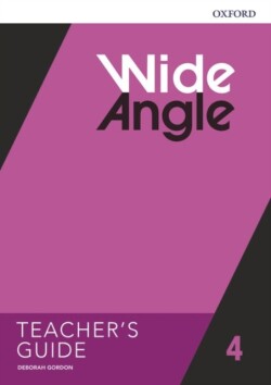 Wide Angle (American Edition) 4 Teachers Guide