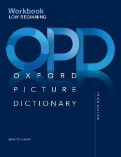 Oxford Picture Dictionary, 3rd Edition Low-Beginning Workbook