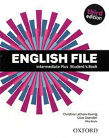 New English File 3rd Edition Intermediate Plus Student's Book (2019 Edition)