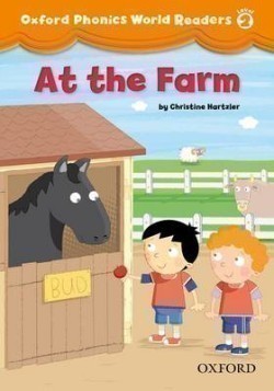 Oxford Phonics World Readers 2 At the Farm