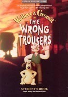 Wrong Trousers Student's Book