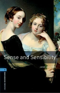 Oxford Bookworms Library 5 Sense and Sensibility (New Edition)