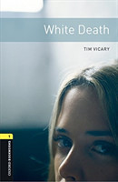 Oxford Bookworms Library 1 White Death audio pack