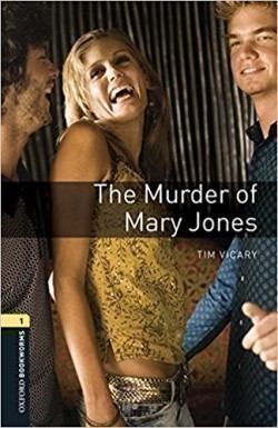 Oxford Bookworms Library 1 Murder of Mary Jones + mp3