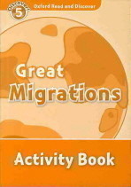 Oxford Read and Discover 5 Great Migrations Activity Book