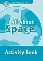 Oxford Read and Discover 6 All About Space Activity Book