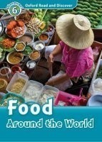 Oxford Read and Discover 6 Food Around the World + CD