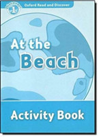 Oxford Read and Discover 1 At the Beach Activity Book