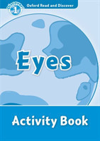Oxford Read and Discover 1 Eyes Activity Book