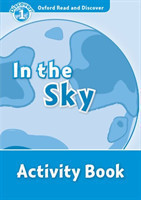 Oxford Read and Discover 1 In the Sky Activity Book