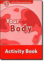 Oxford Read and Discover 2 Your Body Activity Book