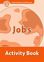 Oxford Read and Discover 2 Jobs Activity Book