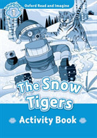 Oxford Read and Imagine 1 Snow Tigers Activity Book