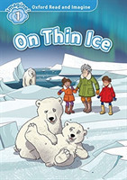 Oxford Read and Imagine 1 On Thin Ice + mp3