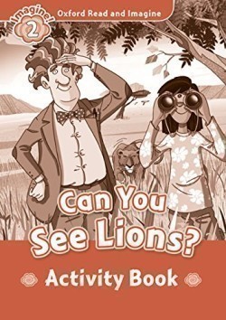 Oxford Read and Imagine 2 Can You See Lions? Activity Book