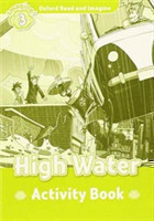 Oxford Read and Imagine 3 High Water Activity Book